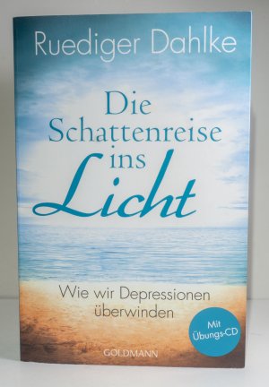 gebrauchtes Buch – Ruediger Dahlke – Die Schattenreise ins Licht