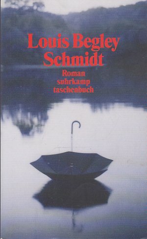 gebrauchtes Buch – Louis Begley – Schmidt