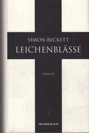 gebrauchtes Buch – Simon Beckett – Leichenblässe