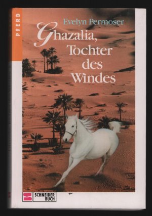 Ghazalia, Tochter des Windes