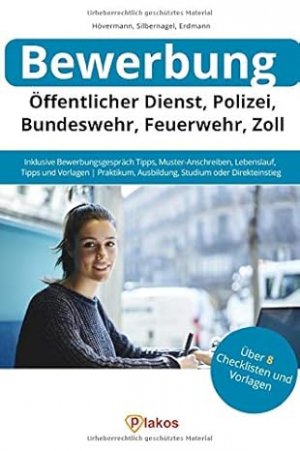 Bewerbung Öffentlicher Dienst, Polizei, Bundeswehr, feuerwehr, Zoll