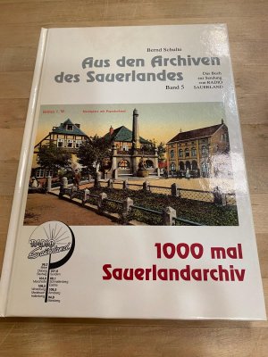 Aus den Archiven des Sauerlandes