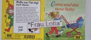 gebrauchtes Buch – Liane Schneider (Geschichte) – Conni und das neue Baby Pixi Buch Nr. 1095 Einzeltitel aus der Pixi Bücher Serie 128