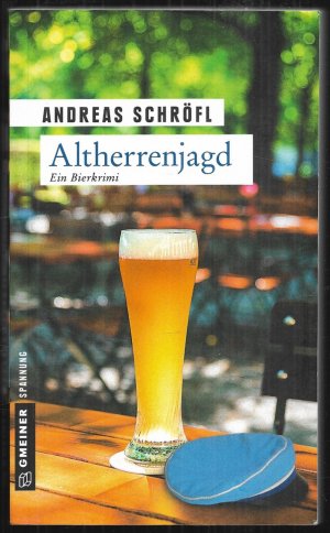 gebrauchtes Buch – Andreas Schröfl – Altherrenjagd - Der »Sanktus« muss ermitteln