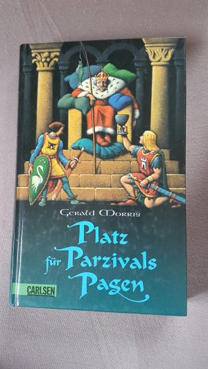 gebrauchtes Buch – Gerald Morris – Platz für Parzivals Pagen