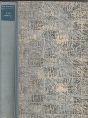 antiquarisches Buch – Mädchenbuch im 2. WK Militärbestand - von Ida Friederike Coudenhove - von 1941 mit Feldpost-Nummernstempel - Kriegsausgabe SELTEN – Coudenhove, Ida Friedericke - Der Kristal