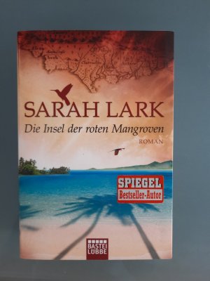 gebrauchtes Buch – Sarah Lark – Die Insel der roten Mangroven