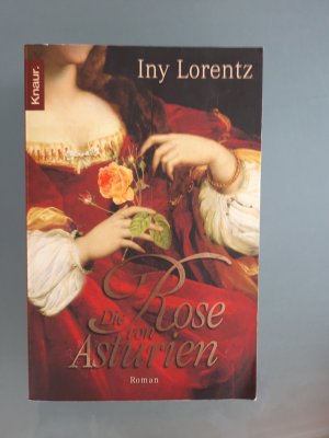 gebrauchtes Buch – Iny Lorentz – Die Rose von Asturien - Roman