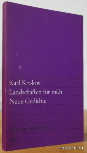 Landschaften für mich. Neue Gedichte. (1.-10. Tausend).