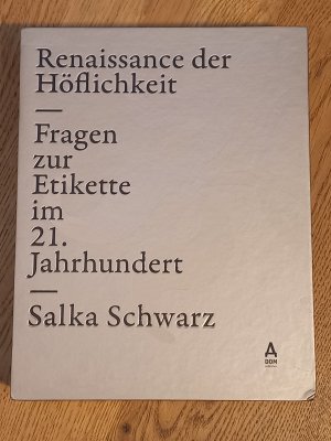 Renaissance der Höflichkeit - Fragen zur Etikette im 21. Jahrhundert