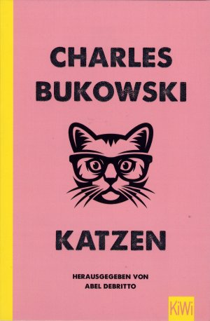 gebrauchtes Buch – Charles Bukowski – Katzen - KiWi 1603