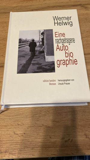 Eine nachgetragene Autobiographie