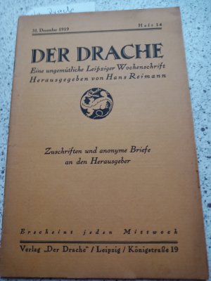 Der Drache, Eine ungemütliche Leipziger Wochenschrift