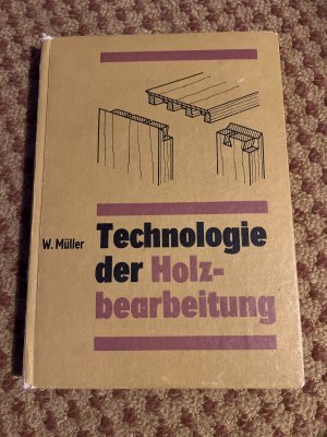 Technologie der Holzbearbeitung