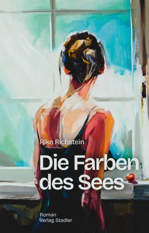 gebrauchtes Buch – Rike Richstein – Die Farben des Sees