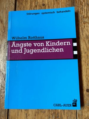 gebrauchtes Buch – Wilhelm Rotthaus – Ängste von Kindern und Jugendlichen