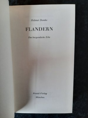 gebrauchtes Buch – Helmut Domke – Flandern. Das Burgundische Erbe.