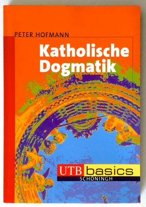 gebrauchtes Buch – Peter Hofmann – Katholische Dogmatik