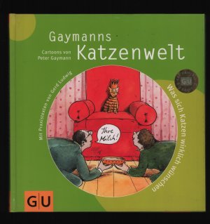 gebrauchtes Buch – Gaymann, Peter/Ludwig – Gaymanns Katzenwelt