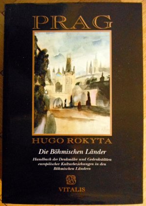 gebrauchtes Buch – Hugo Rokyta – Die Böhmischen Länder - Prag