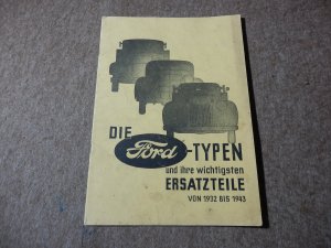 Die Ford Typen u. ihre Wichtigsten Ersatzteile von 1932 bis 1943