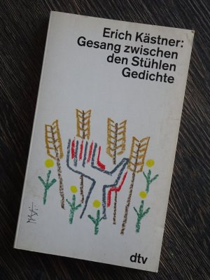 gebrauchtes Buch – Erich Kästner – Gesang zwischen den Stühlen - Gedichte