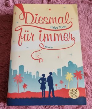 gebrauchtes Buch – Paige Toon – Diesmal für immer