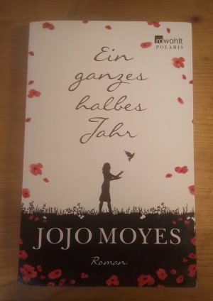 gebrauchtes Buch – Jojo Moyes – Ein ganzes halbes Jahr