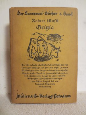 Grigia -- Sanssouci-Bücher, 8. Band -- die ECHTE ERSTAUSGABE mit den Originalradierungen von Alfred Zangerl --