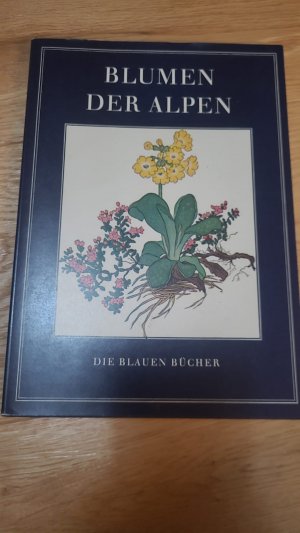 antiquarisches Buch – Josef Weisz – Blumen der Alpen - Kol. Holzschnitte