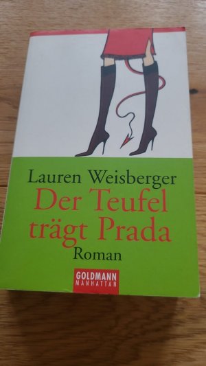 gebrauchtes Buch – Lauren Weisberger – Der Teufel trägt Prada