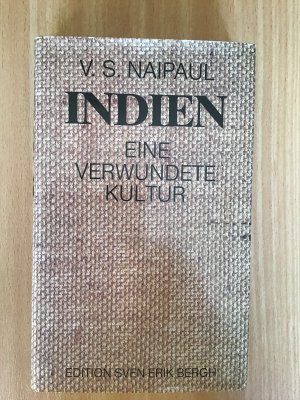 gebrauchtes Buch – V. S. Naipaul – Indien - e. verwundete Kultur