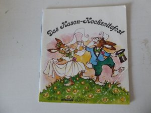 Das Hasen-Hochzeitsfest. Oster-Wichtel-Buch 5. TB