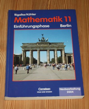 gebrauchtes Buch – Bigalke, Anton; Köhler – Mathematik Klasse 11