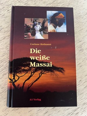 gebrauchtes Buch – Corinne Hofmann – Die weiße Massai