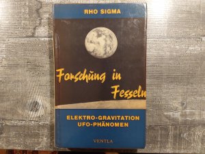 Forschung in Fesseln - das Rätsel d. Elektro-Gravitation