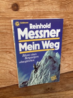 Mein Weg. Bilanz eines Bergsteigers ohnegleichen – signiert!