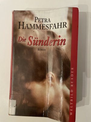 gebrauchtes Buch – Petra Hammesfahr – Die Sünderin - Roman