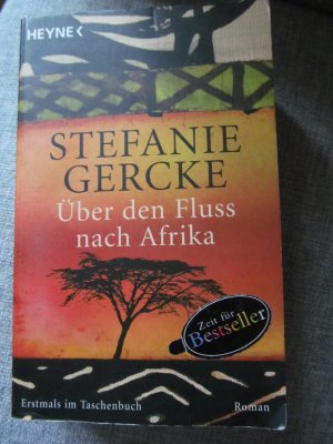 gebrauchtes Buch – Stefanie Gercke – Über den Fluss nach Afrika