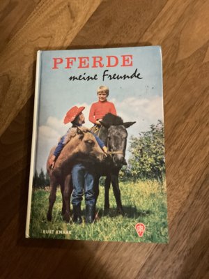 gebrauchtes Buch – Kurt Knaak – Pferde, meine Freunde - für d. jüngsten Leser