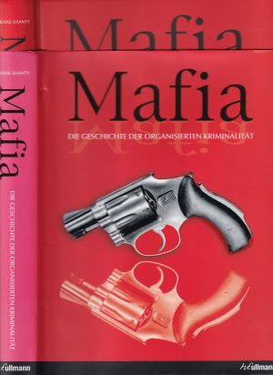 Mafia Die Geschichte der Organisierten Kriminalität