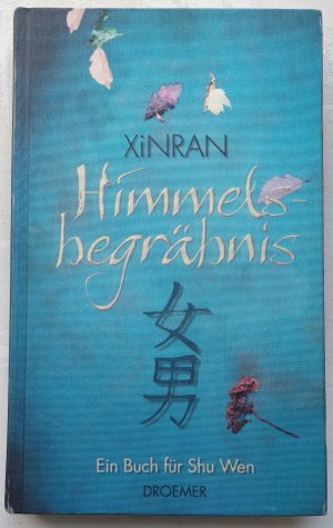 gebrauchtes Buch – Xinran – Himmelsbegräbnis