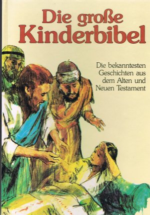 Die grosse Kinderbibel