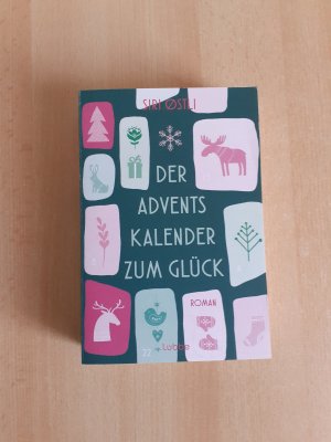 gebrauchtes Buch – Siri Østli – Der Adventskalender zum Glück