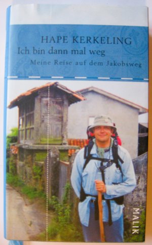 gebrauchtes Buch – Hape Kerkeling – Ich bin dann mal weg - Meine Reise auf dem Jakobsweg