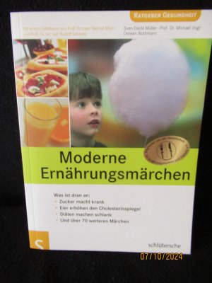 gebrauchtes Buch – Müller, Sven D; Vogt, Michael; Nothmann, Doreen – Moderne Ernährungsmärchen