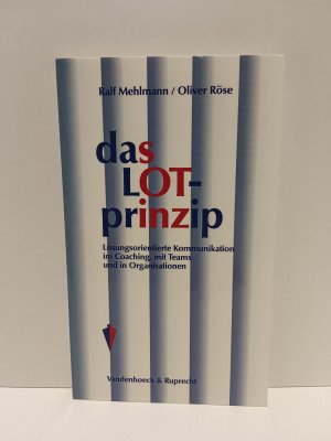 gebrauchtes Buch – Mehlmann, Ralf; Röse – Das LOT-Prinzip