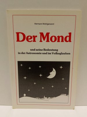 gebrauchtes Buch – Hermann Wohlgenannt – Der Mond