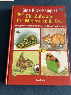 gebrauchtes Buch – Gina Ruck-Pauquèt – Ein Zuhause für Minimauz & Co.