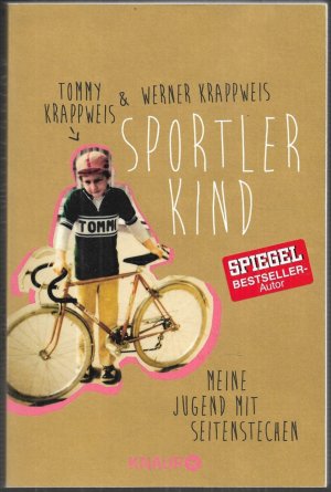 Sportlerkind - Meine Jugend mit Seitenstechen